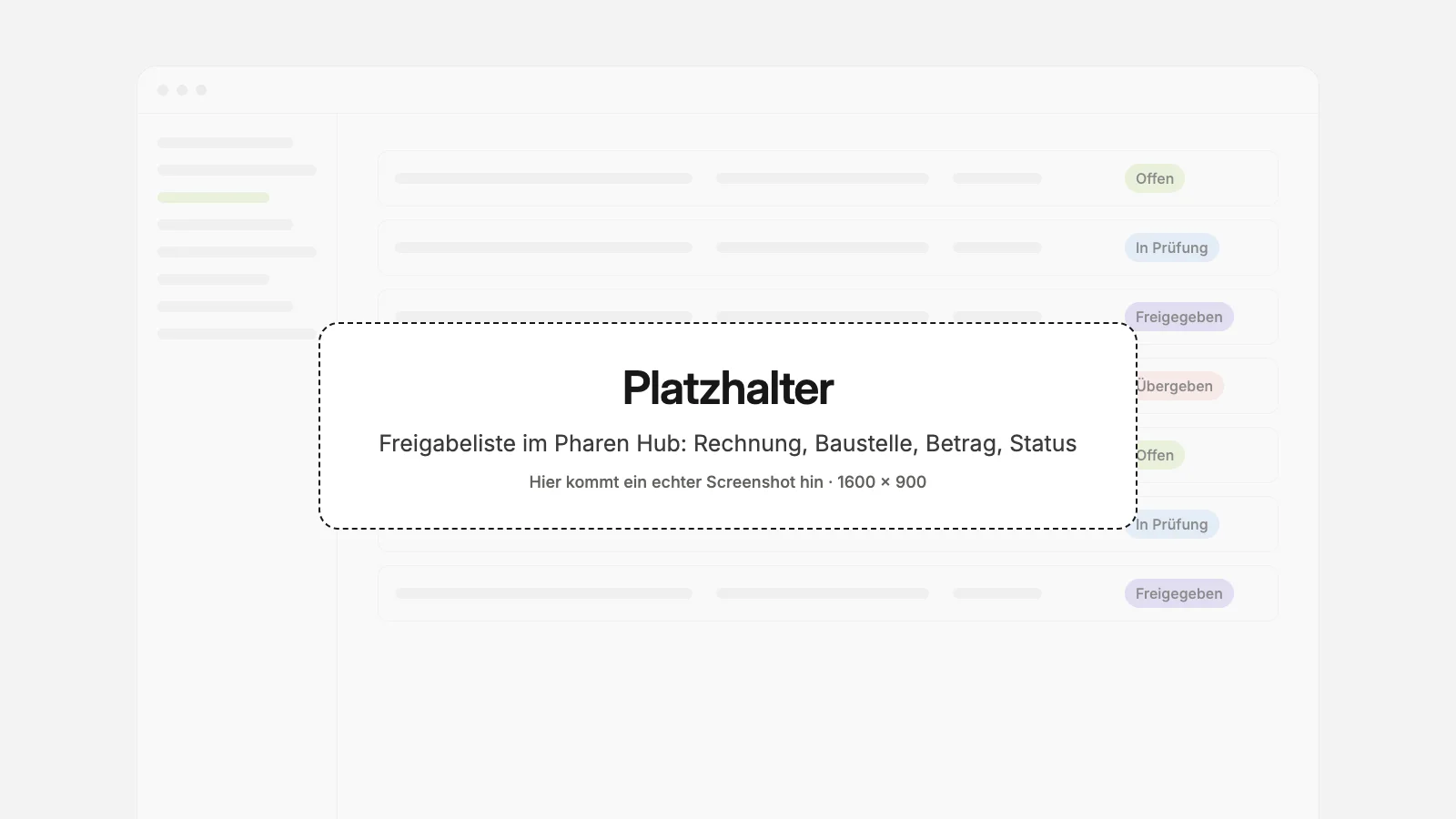 Platzhalter für den Screenshot: die Freigabeliste im Pharen Hub mit Rechnung, Baustelle, Betrag und Status