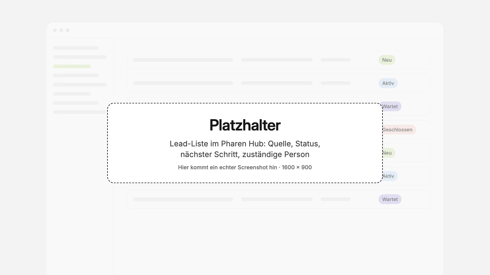 Platzhalter für den Screenshot: Lead-Liste im Pharen Hub mit Quelle, Status, nächstem Schritt und Verantwortlichen